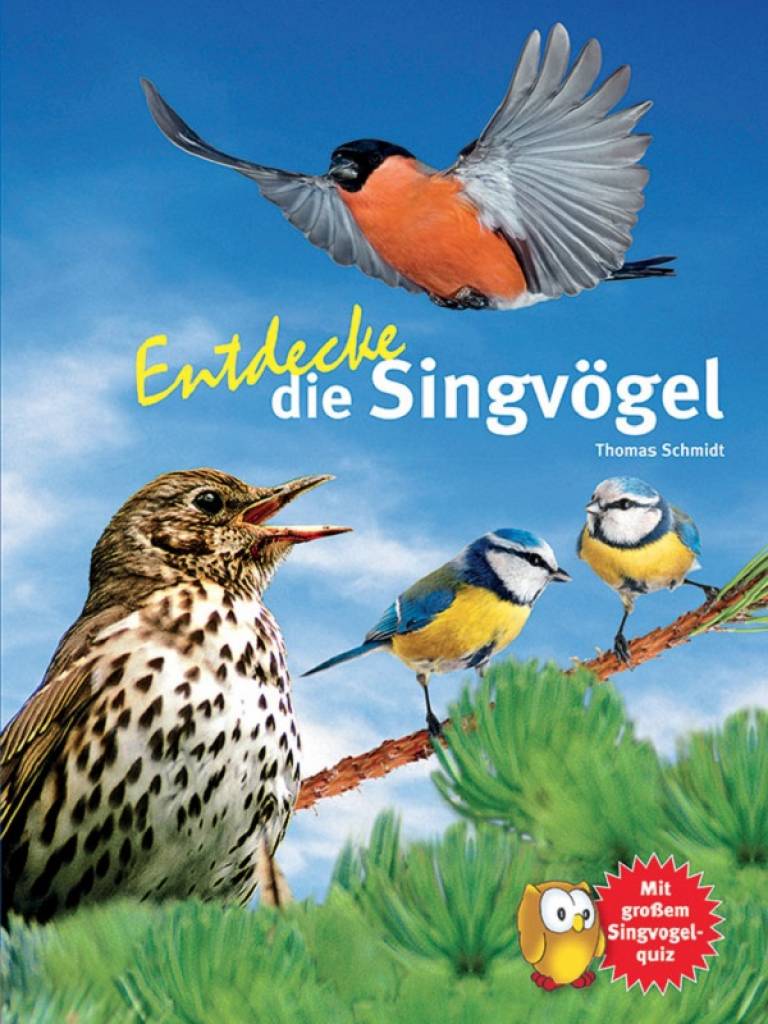 Entdecke die Singvögel